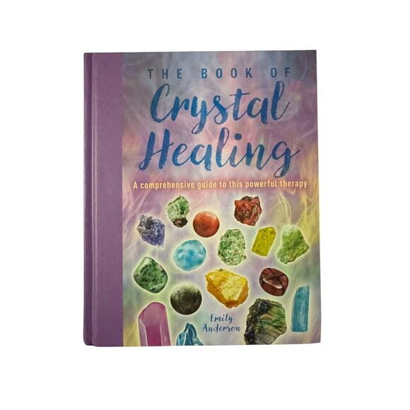 The Book of Crystal Healing by Emily Anderson Hardcover New - Picture 1 of 4